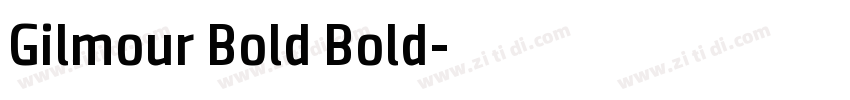 Gilmour Bold Bold字体转换